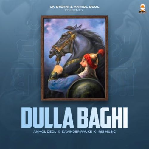 Dulla Baghi Anmol Deol mp3 song free download, Dulla Baghi Anmol Deol full album