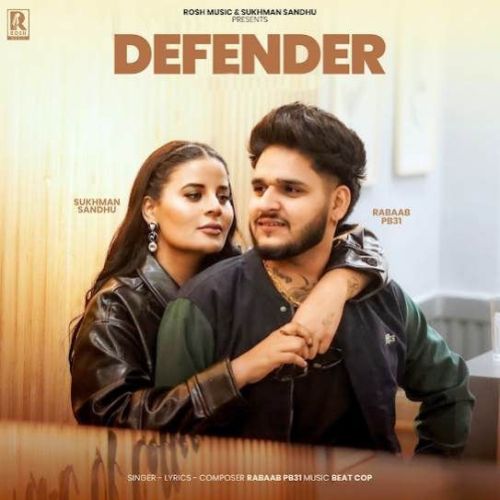 Defender Rabaab PB31 mp3 song free download, Defender Rabaab PB31 full album