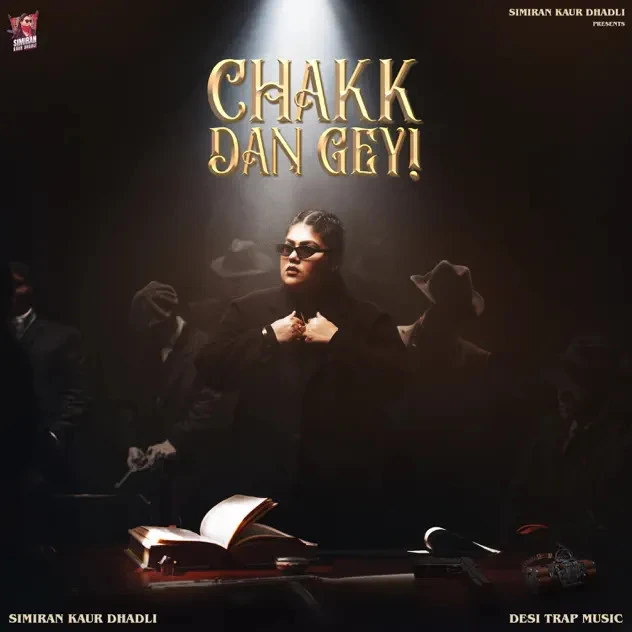 Chakk Dan Gey Simiran Kaur Dhadli mp3 song free download, Chakk Dan Gey Simiran Kaur Dhadli full album