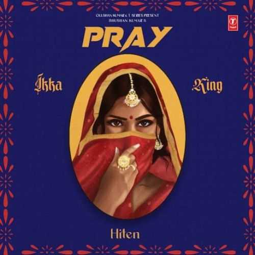 Pray Ikka mp3 song free download, Pray Ikka full album