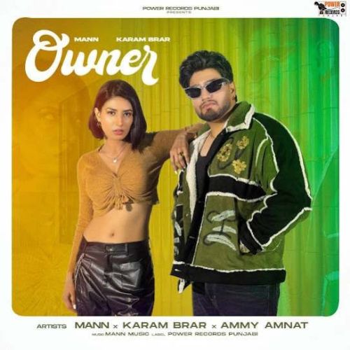 Owner Mann, Karam Brar mp3 song free download, Owner Mann, Karam Brar full album