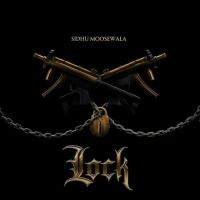 Lock Sidhu Moose Wala mp3 song free download, Lock Sidhu Moose Wala full album