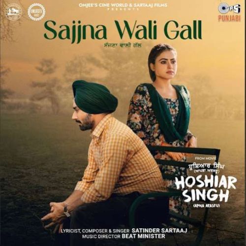 Sajjna Wali Gall Satinder Sartaaj mp3 song free download, Sajjna Wali Gall Satinder Sartaaj full album