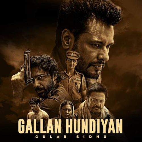 Gallan Hundiyan Gulab Sidhu mp3 song free download, Gallan Hundiyan Gulab Sidhu full album