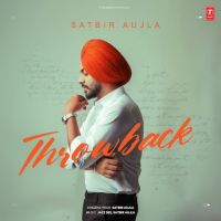 Ik Kudi Satbir Aujla mp3 song free download, Throwback Satbir Aujla full album