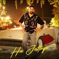 Hu Jattiye Dilpreet Dhillon mp3 song free download, Hu Jattiye Dilpreet Dhillon full album