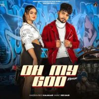 Oh My God Kalakaar mp3 song free download, Oh My God Kalakaar full album