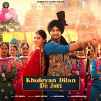 Khuleyan Dilan De Jatt Deep Bajwa mp3 song free download, Khuleyan Dilan De Jatt Deep Bajwa full album