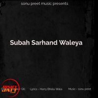 Suba Sarhand Waleya Kanwar Gill mp3 song free download, Suba Sarhand Waleya Kanwar Gill full album