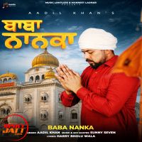 Baba Nanka Aadil Khan mp3 song free download, Baba Nanka Aadil Khan full album