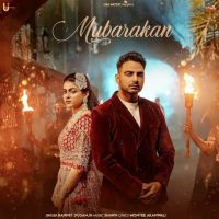 Mubarakan Bannet Dosanjh mp3 song free download, Mubarakan Bannet Dosanjh full album