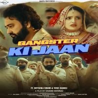 Gangster Ki Jaan Narender Bhagana, Shivi Nigam mp3 song free download, Gangster Ki Jaan Narender Bhagana, Shivi Nigam full album