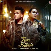 Kina Bolnda R. Nait mp3 song free download, Kina Bolnda R. Nait full album