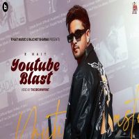 YouTube Blast R Nait mp3 song free download, YouTube Blast R Nait full album