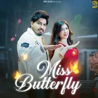 Miss Butterfly Sandeep Surila mp3 song free download, Miss Butterfly Sandeep Surila full album