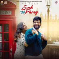 Soch Toh Parey Jyoti Nooran mp3 song free download, Soch Toh Parey Jyoti Nooran full album