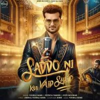 Saddo Ni Koi Vaid Shaid Yuvraj Hans mp3 song free download, Saddo Ni Koi Yuvraj Hans full album