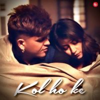 Kol Ho Ke Raka mp3 song free download, Kol Ho Ke Raka full album