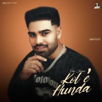 Kol E Hunda Deep Chahal mp3 song free download, Kol E Hunda Deep Chahal full album