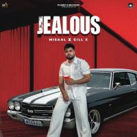 Jealous Misaal mp3 song free download, Jealous Misaal full album