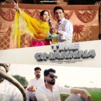 Time Chakkna Balkar Ankhila mp3 song free download, Time Chakkna Balkar Ankhila full album