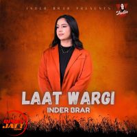 Laat Wargi Inder Brar mp3 song free download, Laat Wargi Inder Brar full album