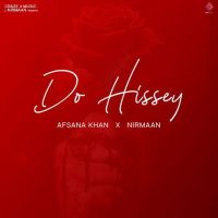 Do Hissey Afsana Khan mp3 song free download, Do Hissey Afsana Khan full album