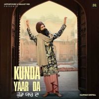 Kunda Yaar Da Kanwar Grewal mp3 song free download, Kunda Yaar Da Kanwar Grewal full album