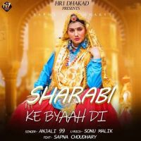 Sharabi Ke Byaah Di Anjali 99 mp3 song free download, Sharabi Ke Byaah Di Anjali 99 full album