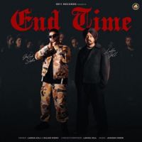 End Time Lakha Gill mp3 song free download, End Time Lakha Gill full album