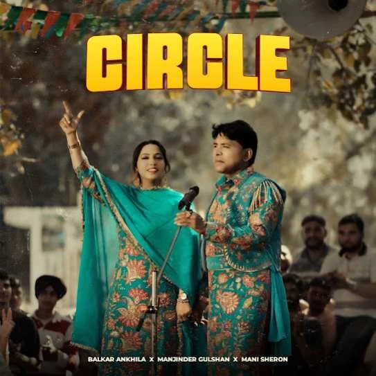Circle Balkar Ankhila mp3 song free download, Circle Balkar Ankhila full album