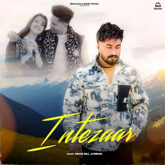 Intezaar Abhay Gill mp3 song free download, Intezaar Abhay Gill full album