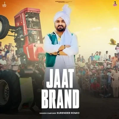 Jaat Brand Surender Romio mp3 song free download, Jaat Brand Surender Romio full album
