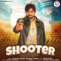 Shooter Masoom Sharma, Manisha Sharma mp3 song free download, Shooter Masoom Sharma, Manisha Sharma full album