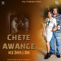 Chete Awange Hs Dhillon mp3 song free download, Chete Awange Hs Dhillon full album