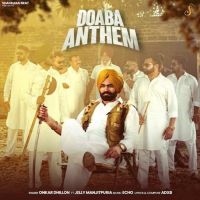 Doaba Anthem Onkar Dhillon mp3 song free download, Doaba Anthem Onkar Dhillon full album