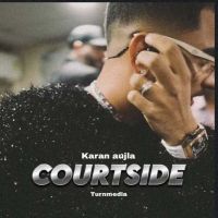 Courtside Karan Aujla mp3 song free download, Courtside Karan Aujla full album