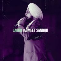 Jaggo Jagmeet Sandhu mp3 song free download, Jaggo Jagmeet Sandhu full album