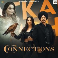 Connections Satkar Sandhu mp3 song free download, Connections Satkar Sandhu full album