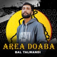 Area Doba Bal Talwandi mp3 song free download, Area Doba Bal Talwandi full album