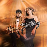 Happy Birthday Jagmeet Sandhu mp3 song free download, Happy Birthday Jagmeet Sandhu full album