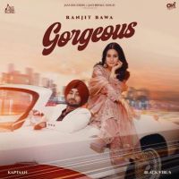 Gorgeous Ranjit Bawa mp3 song free download, Gorgeous Ranjit Bawa full album