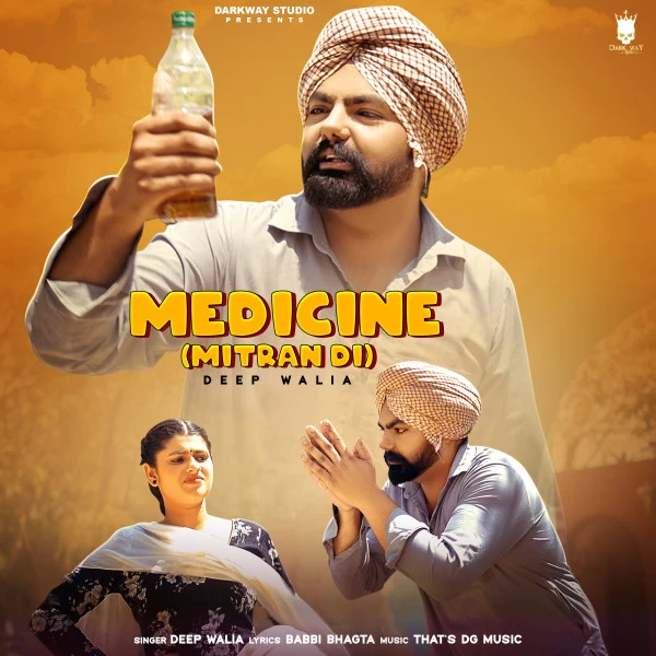 Medicine Mitran Di Deep Walia, Gavy Gill mp3 song free download, Medicine Mitran Di Deep Walia, Gavy Gill full album