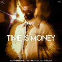 Time Is Money Parmish Verma mp3 song free download, Time Is Money Parmish Verma full album