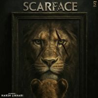 Scarface By Harsh Likhari full mp3 album downlad