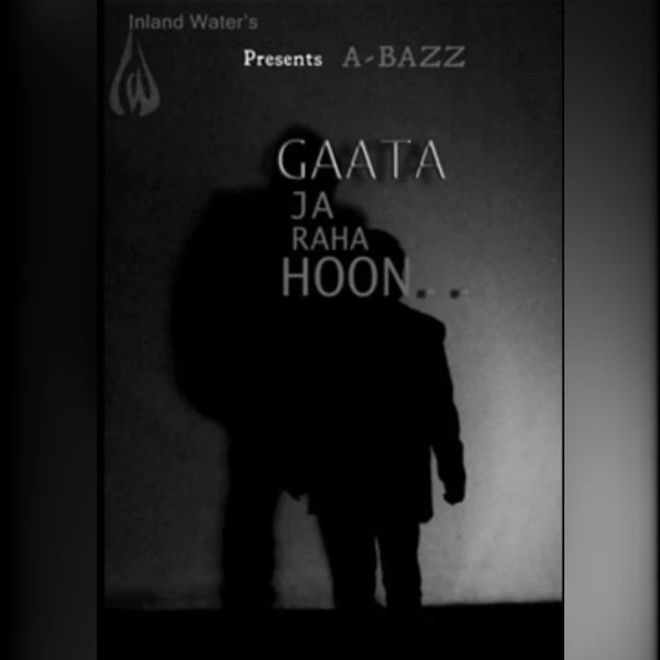 Gaata Jaa Raha Hoon A Bazz mp3 song free download, Gaata Jaa Raha Hoon A Bazz full album
