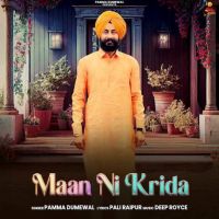 Maan Ni Krida Pamma Dumewal mp3 song free download, Maan Ni Krida Pamma Dumewal full album