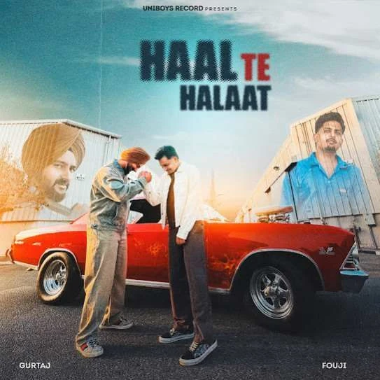 Haal Te Halaat Gurtaj mp3 song free download, Haal Te Halaat Gurtaj full album