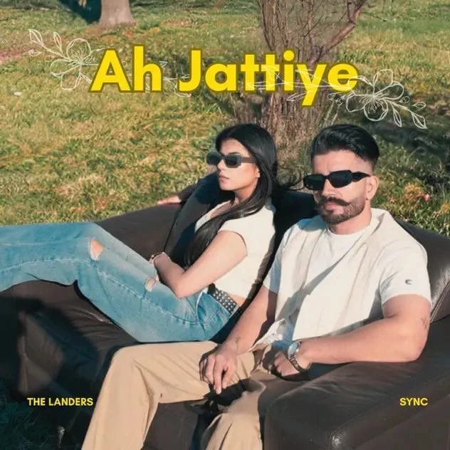 Ah Jattiye The Landers mp3 song free download, Ah Jattiye The Landers full album