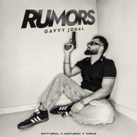 Rumors Gavvy Johal mp3 song free download, Rumors Gavvy Johal full album